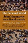 John Macmurray - The Personal World