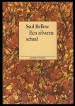 Bellow, Saul - Een zilveren schaal Bellow, Saul - Een zilveren schaal