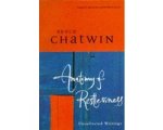 Bruce Chatwin - Anatomy of Restlessness