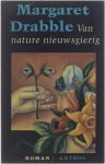 Drabble Margaret - Van nature nieuwsgierig