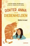 Laurie Halse Anderson - Dokter Anna en de dierenhelden - Katten in nood