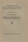 Zeylemaker, J. - Geschiedenis van de wetenschap van het burgerlijk procesrecht (praktijkrecht) in Nederland van de aanvang tot 1813