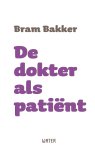 Bram Bakker 66809 - De dokter als patiënt
