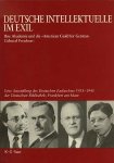 Werner Berthold / Brita Eckert / Frank Wende . - Deutsche Intellektuelle im Exil : ihre Akademie und die American Guild for German Cultural Freedom : eine Ausstellung des Deutschen Exilarchivs 1933-1945 der Deutschen Bibliothek, Frankfurt am Main. Werner Berthold / Brita Eckert / Frank Wende . - Deutsche Intellektuelle im Exil : ihre Akademie und die American Guild for German Cultural Freedom : eine Ausstellung des Deutschen Exilarchivs 1933-1945 der Deutschen Bibliothek, Frankfurt am Main.