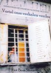R. Bons Storm - Vertel Onze Verhalen Verder