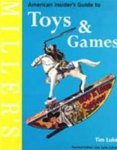 Tim Luke 53396, Lita Solis-Cohen 280011 - Miller's American insider's guide to toys & games