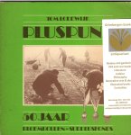 Lodewijk, Tom - Pluspunt, 50 jaar bloembollen-surplusfonds 1935-1985.
