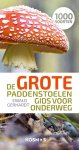 Ewald Gerhardt - De Grote Paddenstoelengids Voor Onderweg