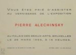 ALECHINSKY, Pierre - Pierre Alechinsky au Palais des Beaux-Arts, Bruxelles [...] 1955 Uitnodiging voor de expo en vernisage op 26 maart 1955