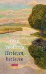 Ivan Wolffers - Het leven, het leven