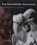 Wittwer, Samuel - EEN KONINKLIJKE DIERENTUIN - Porseleinen beesten uit Meissen