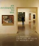 Franc, Helen M. - An invitation to see. 125 Paintings from the Museum of Modern Art