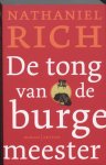 [{:name=>'N. oekmeijer', :role=>'B06'}, {:name=>'Nathaniel Rich', :role=>'A01'}] - De Tong Van De Burgemeester