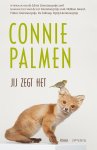 Connie Palmen - (1) Jij Zegt Het
