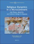 Alejandro G. Sinner, Victor Revilla Calvo (eds) - Religious Dynamics in a Microcontinent. Cult Places, Identities, and Cultural Change in Hispania
