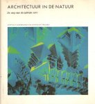 Hildebrandt, Stefan & Anthony Tromba - Architectuur in de natuur. De weg naar de optimale vorm