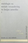 Niekerk, A. E. van - Sociologie en sociale verandering in Latijns Amerika. Deel I + II