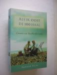 Ellis, Neenah / Houtzager, G. vert. - Als ik ooit de 100 haal, Lessen van honderdjarigen