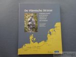 Jan van de Wouwer e.a. - De Vlämische Strasse. Ambulante handel uit de kempen, westfalen en Vriezenveen tot in Rusland.