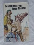 Heerze, Jan - Schildknaap van de heer Reinout