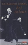 Nobel, Elizabeth - Het talent