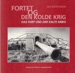Mortenson, O - Das Fort Und Der Kalte Krieg