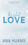 Ana Huang - Twisted 1 - Twisted love