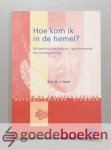 Hoek, Prof. dr. J. - Hoe kom ik in de hemel? --- Reformatorische stemmen, 10/2