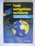 Klawitter, Gerd - Funknavigationsverfahren / Für private, kommerzielle und militärische Anwendungen