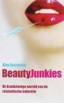 [{:name=>'A. Kuczynski', :role=>'A01'}] - Beauty Junkies - De Krankzinnige Wereld Van De Cosmetische Industrie
