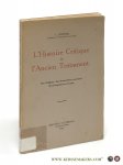 Coppens, J. - L'Histoire Critique de l'Ancien Testament. Ses Origines, Ses Orientations nouvelles. Ses Perspectives d'avenir.