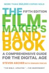 Steven Ascher, Edward Pincus - Filmmaker's Handbook, The (Fifth Edition) A Comprehensive Guide for the Digital Age