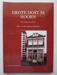 Hoek, E.E. van den - Grote Oost 58  Hoorn : 'Het Claes Joest Huys' -  bouw- en bewoningsgeschiedenis