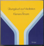 Tilmann, Klemens - ÜBUNGSBUCH ZUR MEDITATION (mit Schallplatte)