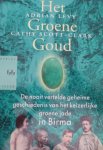 Adrian Levy, Cathy Scott-Clark - Het Groene Goud