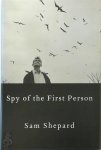 Sam Shepard 41891 - Spy of the First Person