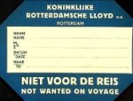 Koninklijke Rotterdamsche Lloyd - Bagagelabel Rotterdamsche Lloyd. Niet voor de Reis