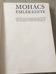 Katoma Tamas - Mohács emlékezete: A mohácsi csatára vonatkozó legfontosabb magyar, nyugati és török források, a csatahely régészeti feltárásának eredményei (Hungarian Edition)
