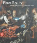 Thomas J. Loughman - Fierce Reality Italian Masters from Seventeenth Century Naples