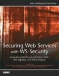 Rosenberg Jothy - Securing Web Services with WS-Security