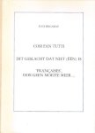 Irigaray, Luce - Cosi fan tutti; Dit geslacht dat niet (één) is : ; 'Françaises', doe geen moeite meer