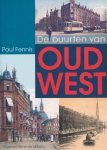 Paul Fennis - De buurten van Oud West