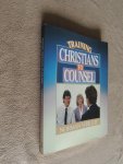 H Norman Wright; Samuel M Huestis - Training Christians to counsel : a resource and training manual