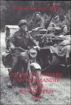 LAUWERS, BERNARD - DE BRITSE OPMARS VAN NORMANDIE NAAR ANTWERPEN 1944.