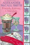 Alexander McCall Smith 213323 - Friends, Lovers, Chocolate