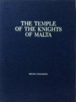 Nicholas de Piro. - The Temple off the Knights of Malta.Foreward - Prof. Guido de Marco President of Malta.