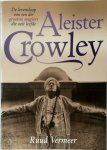 R. Vermeer 66950 - Aleister Crowley De levensloop van een der grootste magiers die ooit leefde