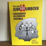 Jensma, Kamp, Soepboer - 1943-2003 Jubilaeumboek , LEEUWARDER ACCORDEON ENSEMBLE