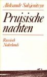 SOLZJENITSYN, ALEKSANDR - Pruisische nachten. Een dichtwerk Russisch en Nederlands