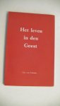 Viebahn, Chr. von - Het leven in den geest